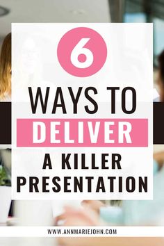 people working on laptops in an office with the text 6 ways to deliver a killer presentation