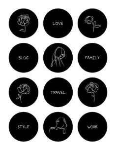 six black and white circles with the words love, family, travel, work, flowers