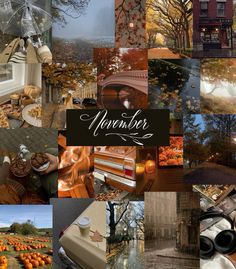 a collage of photos with the words november