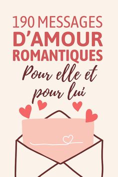 Voici 190 beaux messages d'amour romantiques pour elle et pour lui ainsi que des citations d’amour pour vous aider à faire votre déclaration d’amour à votre bien-aimé(e) ! Romantic Love Messages, Romantic Love, Love Messages