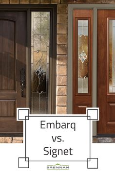 two front doors with the words embarq vs signet