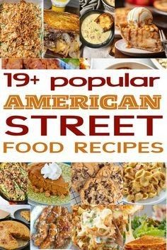 the cover of 19 popular american street food recipes, with pictures of different foods and desserts