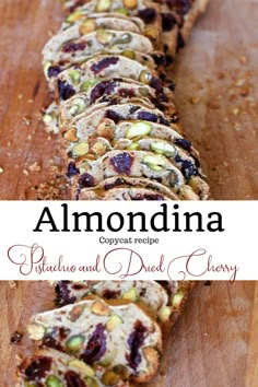 almond, pistachio and dried cherry bread on a cutting board with the title above it