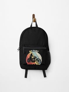 "Go Fast Don't Die , Best gift For Motorcycle Lovers Street Beast Man Motorcycle fan" Backpack by yhdeSign | Redbubble Hiking Tshirt, Be Crazy