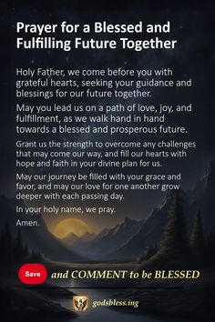 Prayer for a Blessed and Fulfilling Future Together Prayers For A Relationship, Prayers For Your Boyfriend, Relationship Prayers, Godly Relationship Advice, Midnight Prayer, Financial Prayers