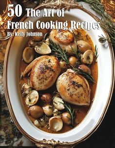 the cover of 50 the art of french cooking recipes