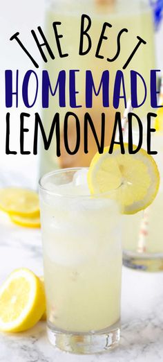 the best homemade lemonade recipe is made with fresh lemons and simple ingredients to make it