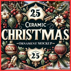 christmas ornaments and decorations are featured in this graphic art style poster for the 25 cents