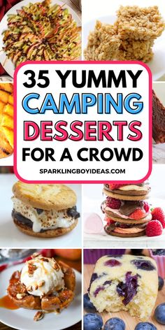 camping desserts for a crowd with text overlay that reads 35 yummy camping desserts for a crowd