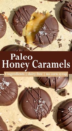 chocolate covered cookies with white sprinkles on top and the words paleo honey caramels above them