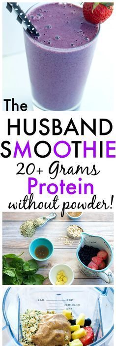 the husband smoothie is made with grans and protein