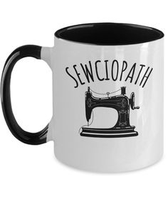 a black and white coffee mug with the words sewclopathh on it