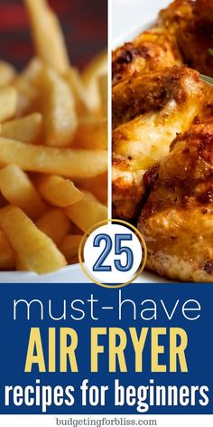 25 must have air fryer recipes for beginners