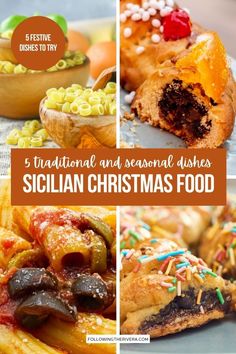 there are several different foods and desserts on this plate with the words, traditional and seasonal dishes sicilian christmas food