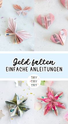 paper hearts and stars are arranged on the table with text overlay that reads geld - freen, enfache anleien try try try try try try