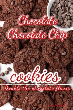 chocolate chip cookies are stacked on top of each other with the words, chocolate chip cookies double the chocolate flavor