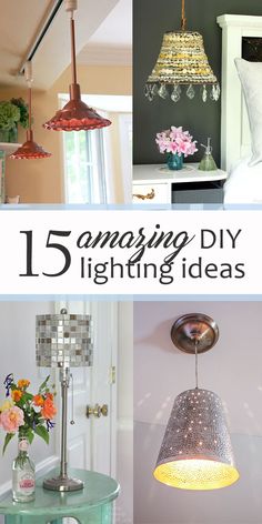 the cover of 15 amazing diy lighting ideas, including lamps and chandeliers