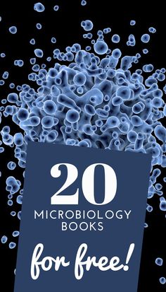 blue bubbles with the words 20 microbiology books for free on it and an image of