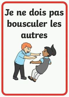 a sign that says, je ne dois pas bousculer les aures