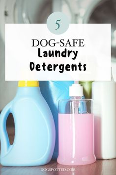 the words dog - friendly laundry detergents are in front of bottles and containers