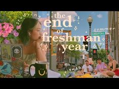 a woman sitting at a table in front of a window with the words end of freshman year written on it