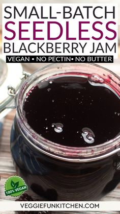 small batch seedless blackberry jam in a glass jar