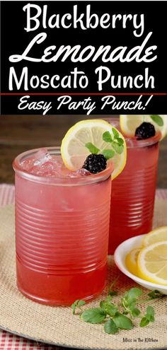 blackberry lemonade moscato punch is an easy and delicious drink for any party