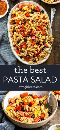 the best pasta salad is made with tomatoes, olives, and other ingredients that are ready to be eaten