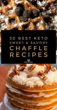 the best keto sweet and savory chaffle recipes