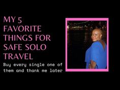 a woman standing in front of a lake with the caption my 5 favorite things for safe solo travel