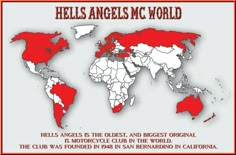 the world map is shown in red and white with words that read hells angels mc world