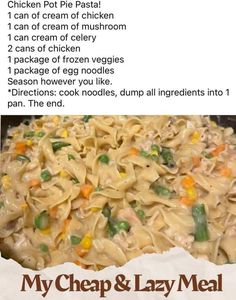 the recipe for chicken pot pie pasta is shown