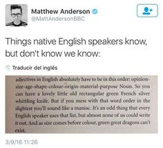 an image of a text message from a man in glasses that reads, things native english speakers know, but don't know we know