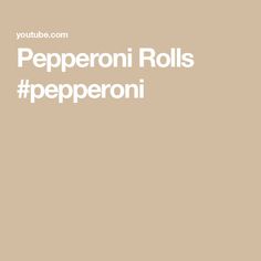 the words peperoni rolls pepperoni are in white font on a tan background