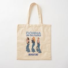 100% cotton reusable shopping carry bag with digital print on one side. Donna And The Dynamos One Night Only Mamma Mia Donna And The Dynamos, The Dynamos, Diy Tote Bag Design, Bags Ideas, Mama Mia, Diy Tote Bag, Running Late, Bag Ideas, Musical Movies