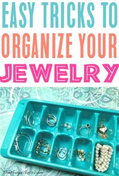 an organized jewelry tray with the words easy tricks to organize your jewelry on top and below