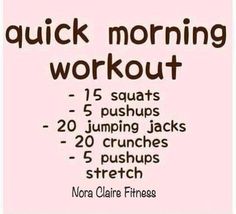 a sign that says quick morning workout