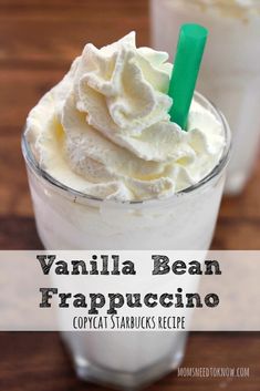 vanilla bean frappuccino in a glass with whipped cream