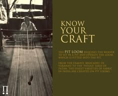 an advertisement for a weaving machine with the words know your craft