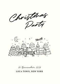 the christmas party flyer for locatown, new york is shown in black and white