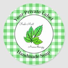 a green and white gingham checkered label with the words your private label handmade soap