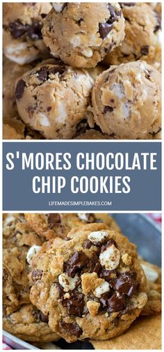 chocolate chip cookies stacked on top of each other with the words, s'mores chocolate chip cookies