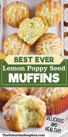 the best ever lemon poppy seed muffins with white frosting on top and green lettering