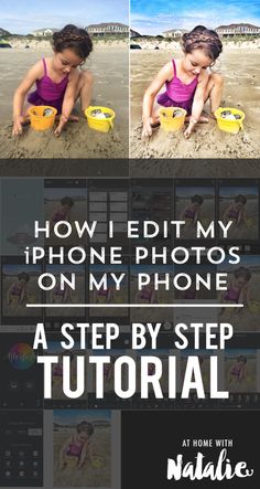 How I edit my iPhone Photos on my phone- A Step by Step TUTORIAL