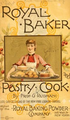 an advertisement for royal baker pastry cook