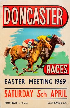 an old race poster with horses and jockeys on the track, says doncaster races