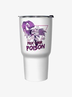 a white tumbler cup with the words pick your poison on it and an image of a cartoon character