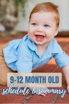 9 to 12 Month Old Baby Summaries and Schedules! 12 Month Old Schedule, First Words, Crawling Baby