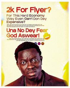 a man is staring at the camera with an ad in front of him that reads, 2k for flyer? for this hard economy