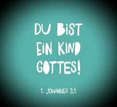 a green background with the words du bist en kind gottes written in white